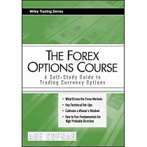 The Forex Options Course： A Self─Study Guide to Trading Currency Options