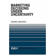 Marketing Decisions Under Uncertainty