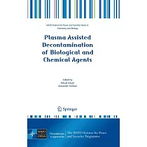 Plasma Assisted Decontamination of Biological and Chemical Agents