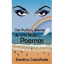 Del Puno y Mente de Una Mujer...Poemas