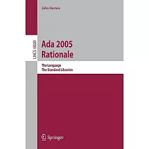 Ada 2005 Rationale： The Language， the Standard Libraries