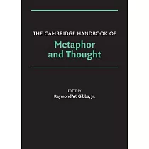 The Cambridge Handbook of Metaphor and Thought