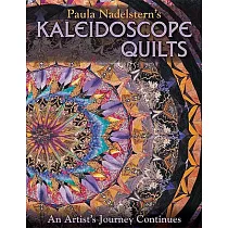 Paula Nadelstern’s Kaleidoscope Quilts： An Artist’s Journey Continues