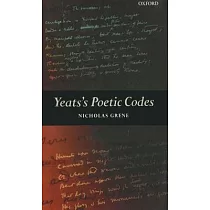 Yeats’s Poetic Codes