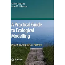 A Practical Guide To Ecological Modelling： Using R As a Simulation Platform