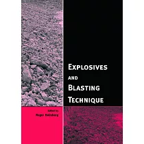 Explosives and Blasting Technique