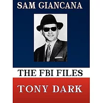 The FBI Files Sam Giancana