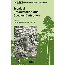 Tropical Deforestation and Species Extinction