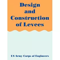Design And Construction Of Levees