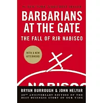 Barbarians at the Gate： The Fall of RJR Nabisco