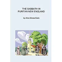 The Sabbath in Puritan New England