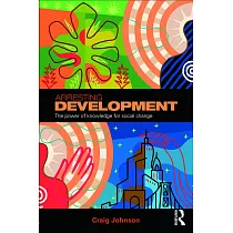 Arresting Development： The Power of Knowledge for Social Change