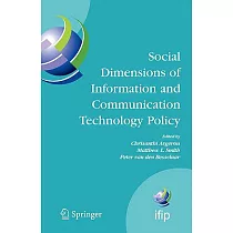 Social Dimensions of Information and Communication Technology Policy： Proceedings of the Eighth International Conference on Huma