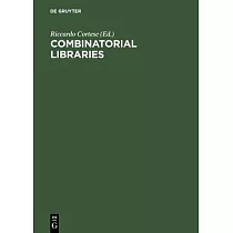 Combinatorial Libraries： Synthesis， Screening and Application Potential