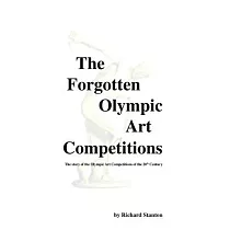 The Forgotten Olympic Art Competitions