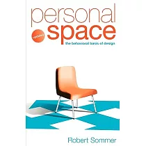 Personal Space： The Behavioral Basis of Design