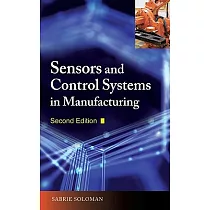 Sensors and Control Systems in Manufacturing