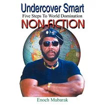 Undercover Smart： 5 Steps to World Domination Non Fiction