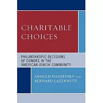 Charitable Choices： Philanthropic Decisions of Donors in the American Jewish Community