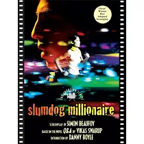 Slumdog Millionaire： The Shooting Script