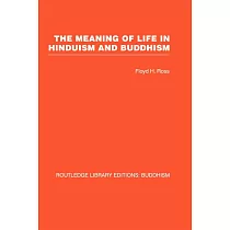 The Meaning of Life in Hinduism and Buddhism