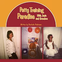 Potty Training Paradise With Jaela and Grandma