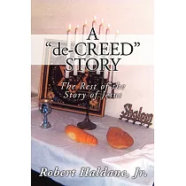 A ’de─CREED’ STORY： The Rest of the Story of Jesus