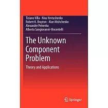 The Unknown Component Problem： Theory And Applications