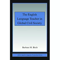 The English Language Teacher in Global Civil Society