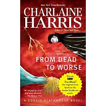 From Dead to Worse