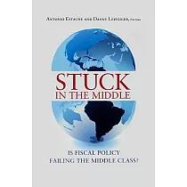 Stuck in the Middle： Is Fiscal Policy Failing the Middle Class?