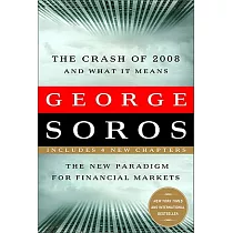 Crash of 2008 and What It Means： The New Paradigm for Financial Markets