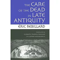 The Care of the Dead in Late Antiquity