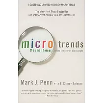 Microtrends： The Small Forces Behind Tomorrow’s Big Changes