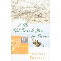 I Do Not Come to You by Chance