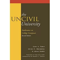 Uncivil University： Intolerance on College Campuses (Revised)
