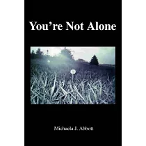 You’re Not Alone