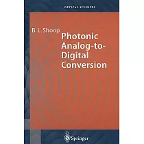 Photonic Analog─To─Digital Conversion