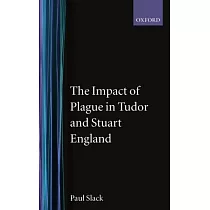 The Impact of Plague in Tudor and Stuart England