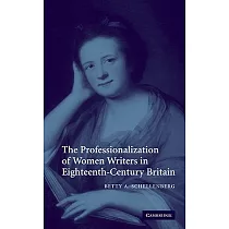The Professionalization of Women Writers in Eighteenth─Century Britain
