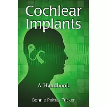 Cochlear Implants： A Handbook