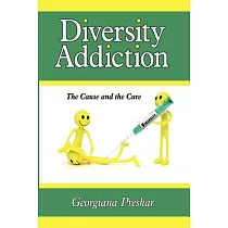 Diversity Addiction： The Cause and the Cure