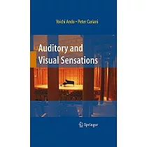 Auditory and Visual Sensations