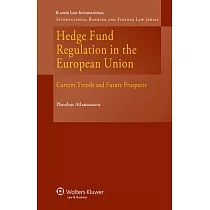 Hedge Fund Regulation in the Eu： Current Trends and Future Prospe
