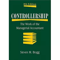 Controllership： The Work of the Managerial Accountant