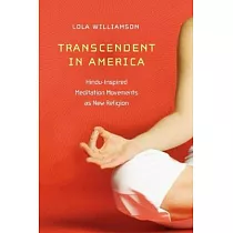 Transcendent in America： Hindu─Inspired Meditation Movements As New Religion