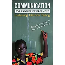 Communication for Another Development： Listening Before Telling