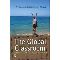 Global Classroom： An Essential Guide to Study Abroad
