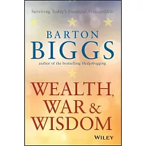 Wealth， War and Wisdom