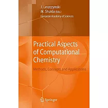 Practical Aspects of Computational Chemistry： Methods， Concepts and Applications